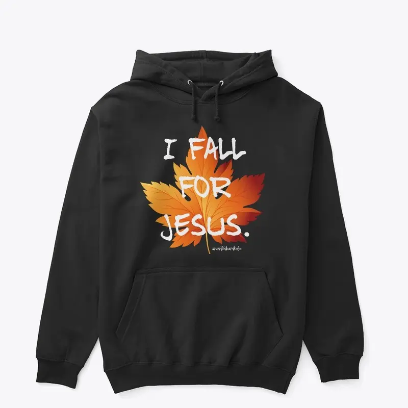 I Fall For Jesus