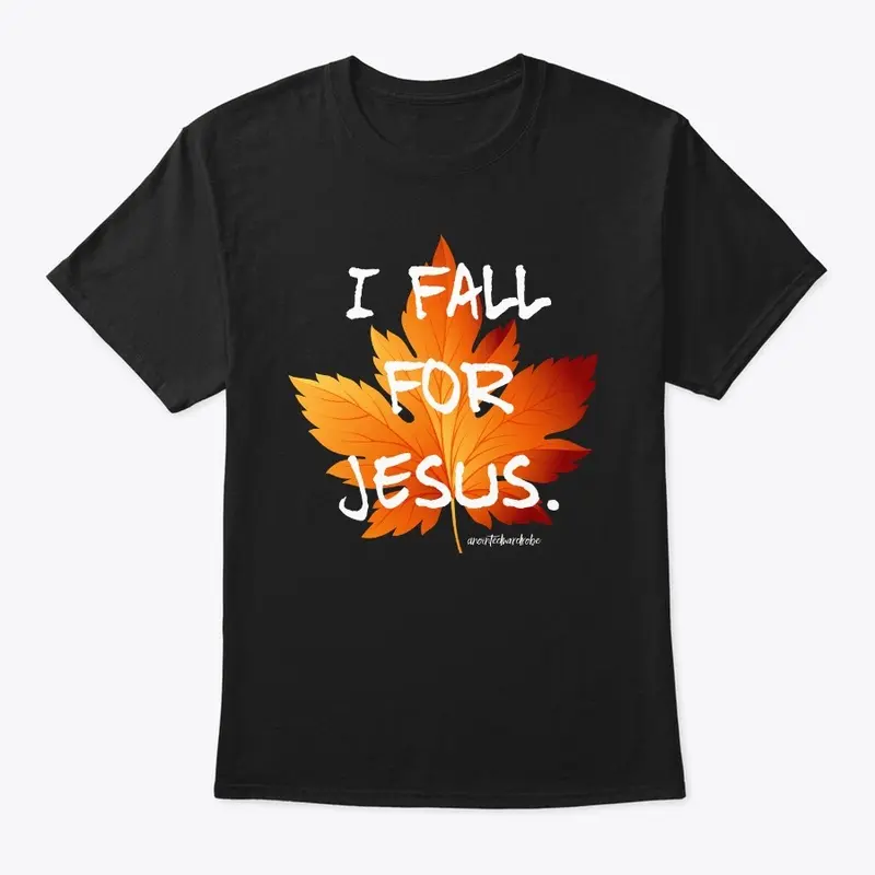 I Fall For Jesus