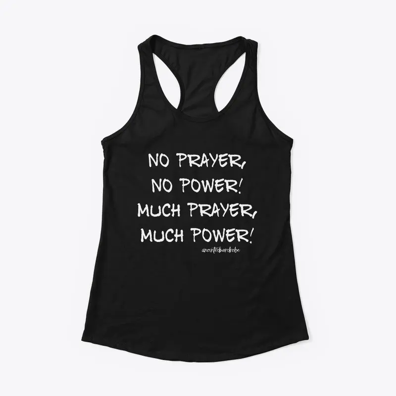 No Prayer, No Power! 